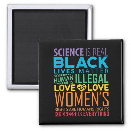 BLM Black Lives matter science is real feminist   Magnet
