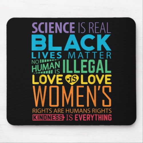 BLM Black Lives matter science is real feminist   Mouse Pad