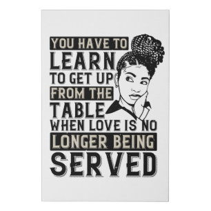 BLM - Get up when no love is served Faux Canvas Print
