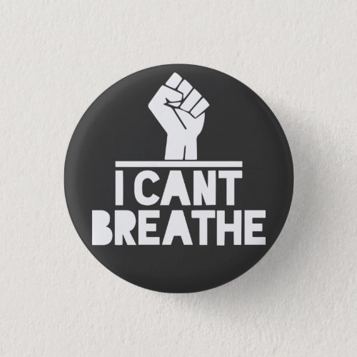 blm i cant breathe black lives matter protest button