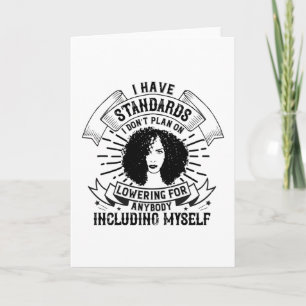 BLM - Never lower your standards Card