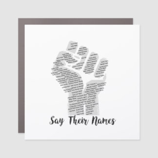 BLM - Say Their Names Car Magnet