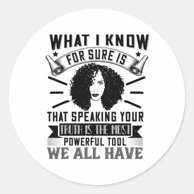 BLM - Speaking your truth is powerful Classic Round Sticker (Front)