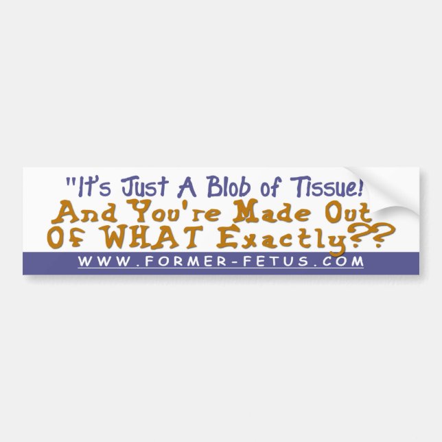 Blob of Tissue Bumper Sticker (Front)