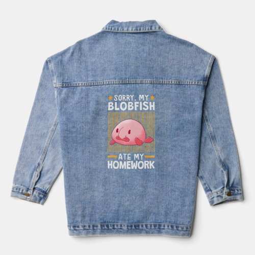 Blobfish Ate My Homework Meme Ugly Blob Fish  Denim Jacket