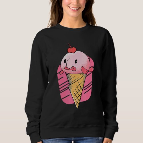 Blobfish Ice Cream Frozen Food Sea Creature Sweatshirt