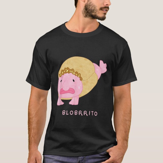 Blobritto Blobfish Burrito Pun - Funny Fish T-Shirt (Front)