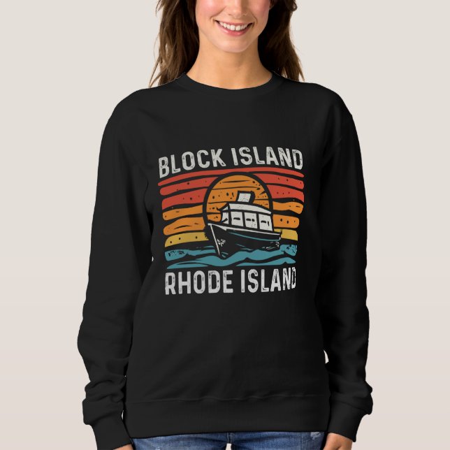 Block Island Boating, Block Island RI, Block Islan Sweatshirt (Front)