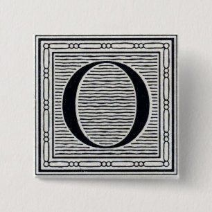 Block Letter "O" Woodcut Woodblock Inital Pinback Button