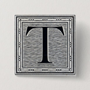 Block Letter "T" Woodcut Woodblock Inital Pinback Button