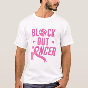 Block Out Cancer Volleyball Breast Cancer Awarenes T-Shirt