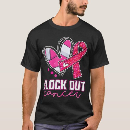 Block Out Cancer Volleyball Player Breast Cancer T_Shirt