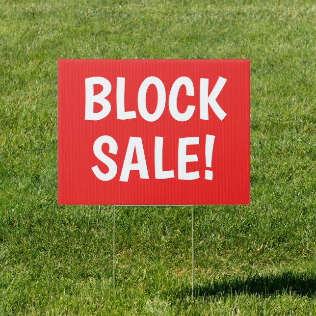 Block Sale! Red Sign (Insitu)