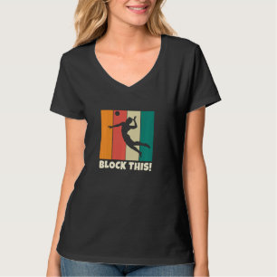 Block This For Volleyball Teen Boy Fun Volleyball T-Shirt