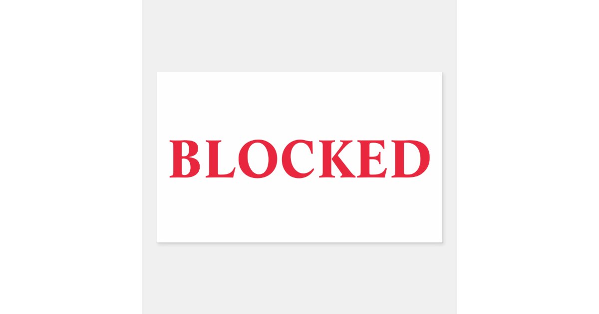 Blocked Sticker | Zazzle