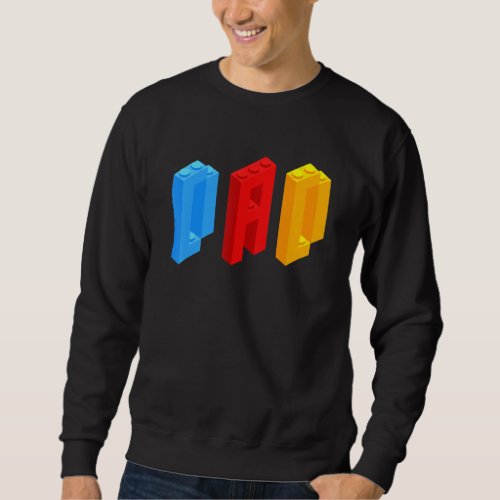 Blocks Master  Dad Brick Builder  Cool Builder Dad Sweatshirt