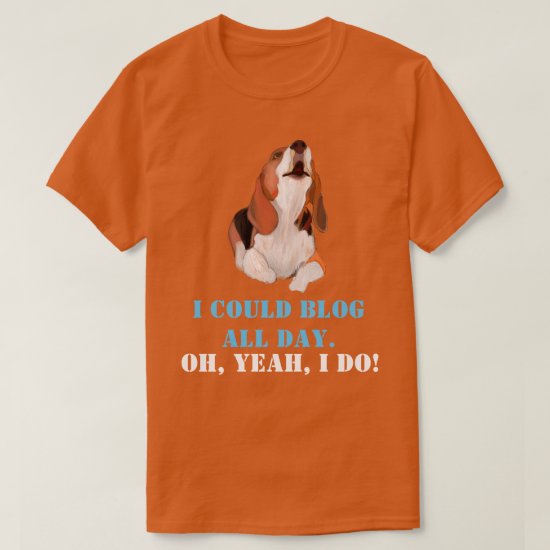 Blog All day Barking Beagle Editable Quote T-Shirt