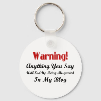 Blog Warning Keychain