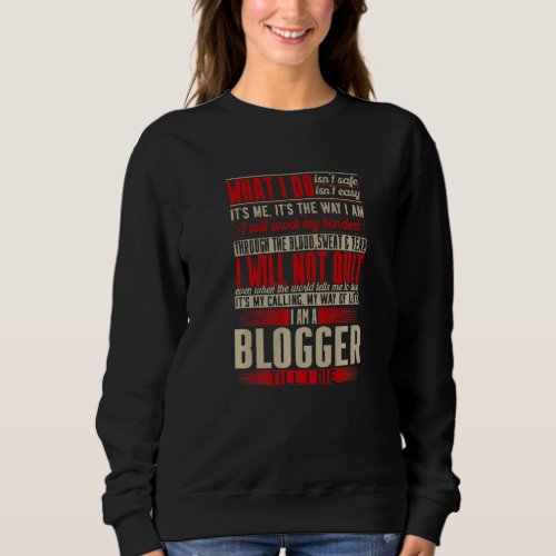 Blogger Blog Vlog Sweatshirt