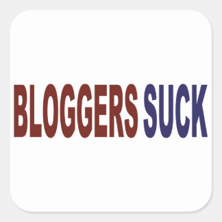 bloggers_suck_square_sticker-r6152f39130