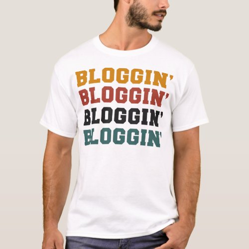 Bloggin  Funny Hobbies T_Shirt