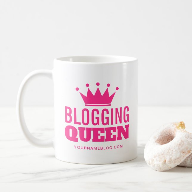 Blogging Queen coffee mug gift for female blogger (With Donut)