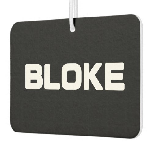 BLOKE AIR FRESHENER