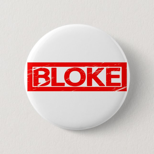 Bloke Stamp Button (Front)