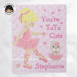 Blond Ballerina Tutu Cute Jigsaw Puzzle<br><div class="desc">Personalized Multicultural "You're TuTu Cute" ballerina. Please check out more of my personalized gifts.</div>
