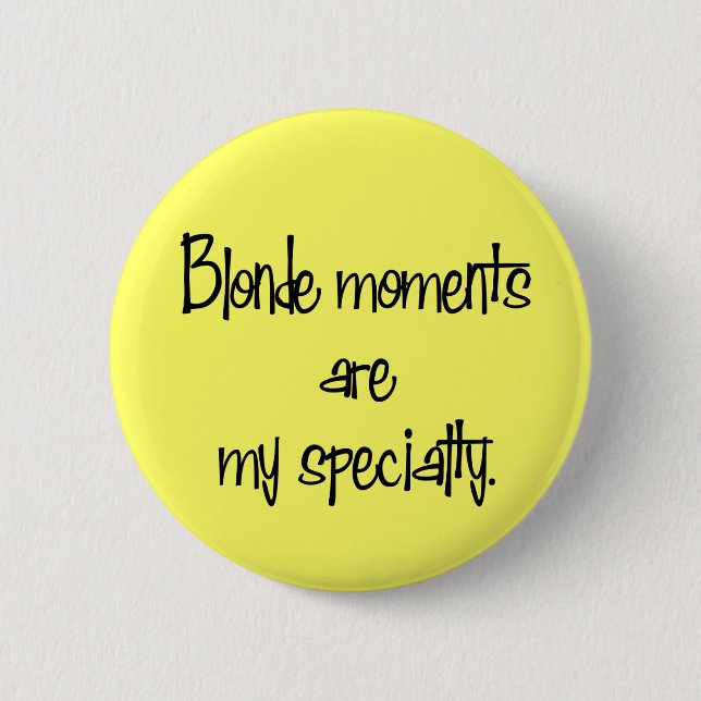 Blond Moments Button (Front)