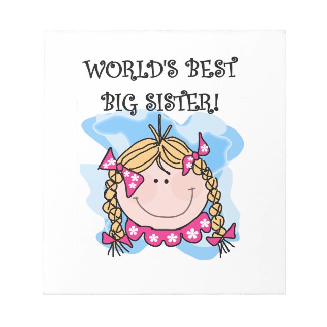 Blond World's Best Big Sister Gifts Notepad (Front)