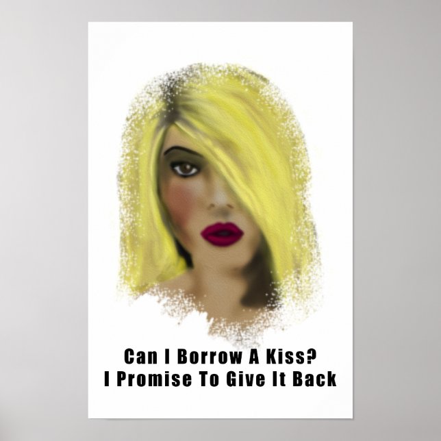 Blonde Bombshell Woman Borrow A Kiss Poster (Front)