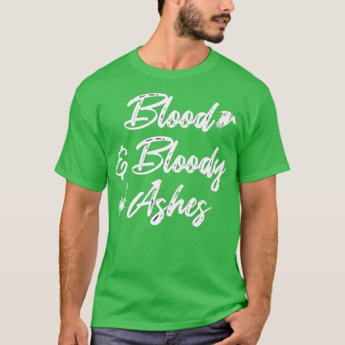 Blood and Bloody Ashes the wheel of time T_Shirt