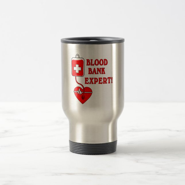 BLOOD BANK EXPERT TRAVEL MUG (Center)