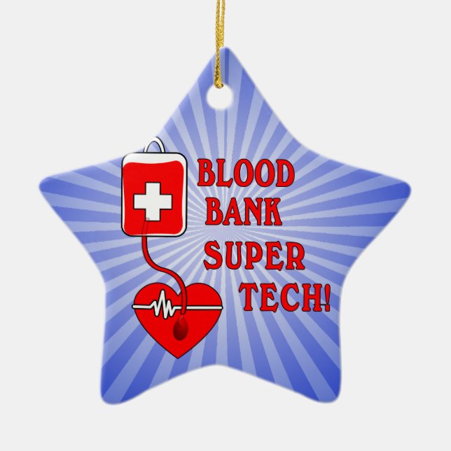BLOOD BANK SUPER TECH CERAMIC ORNAMENT (Front)