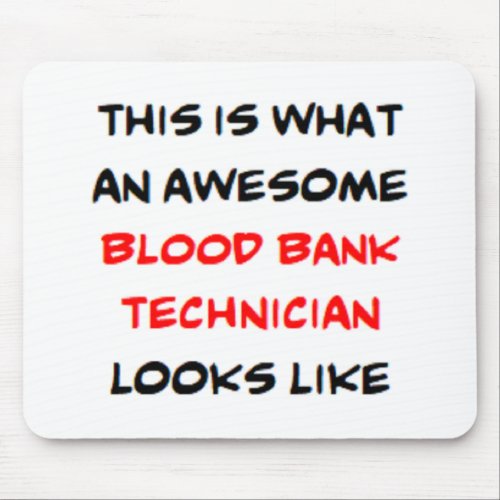 blood bank technician awesome mouse pad