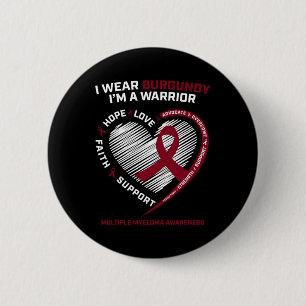 Blood Cancer Awareness Burgundy Multiple Myeloma W Button