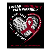 Blood Cancer Awareness Burgundy Multiple Myeloma W Poster