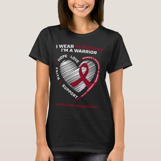 Blood Cancer Awareness Burgundy Multiple Myeloma W T-Shirt (Front)