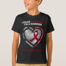 Blood Cancer Awareness Burgundy Multiple Myeloma W T-Shirt