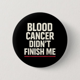 Blood Cancer Awareness Leukemia Lymphoma Survivor Button