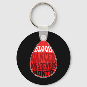 Blood Cancer Awareness Month Patient Family Suppor Keychain