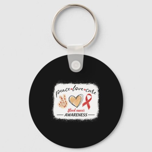 Blood Cancer Awareness Peace Love Cure Blood Cance Keychain