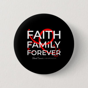 Blood Cancer Awareness Red Ribbon Faith Family For Button