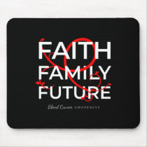 Blood Cancer Awareness Red Ribbon Faith Family Fut Mouse Pad