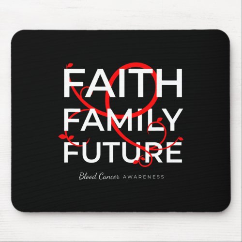Blood Cancer Awareness Red Ribbon Faith Family Fut Mouse Pad