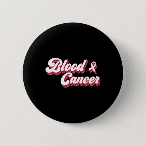 Blood Cancer Awareness Red Ribbon Tee Men Women  Button