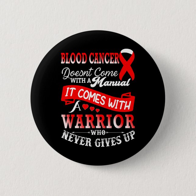 Blood Cancer Awareness Red Ribbon Warrior Support  Button (Front)