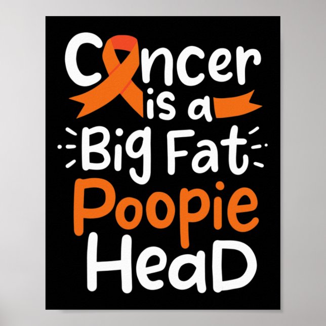 Blood Cancer Awareness Ribbon Leukemia Poopie Head Poster (Front)
