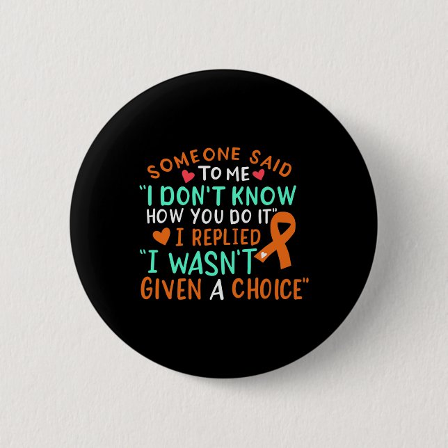 Blood Cancer Awareness Ribbon Orange Leukemia Figh Button (Front)